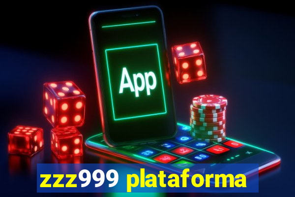 zzz999 plataforma